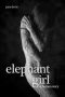 Elephant Girl · A Human Story