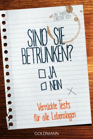 Sind Sie betrunken? · Verrückte Tests für alle Lebenslagen