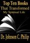 Top Ten Books That Transformed My Life · (An Autobiographical Presentation) (Best Books in the World 1)