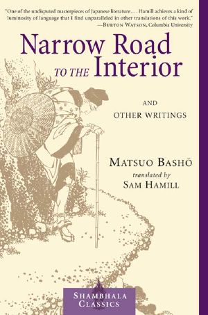 Narrow Road to the Interior (Shambhala Centaur Editions)