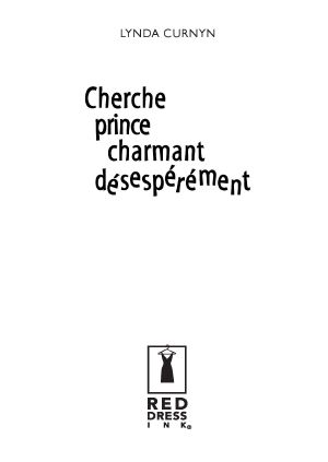 Cherche prince charmant désespérément