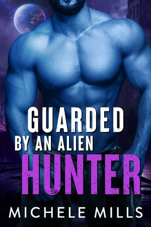 Guarded by an Alien Hunter