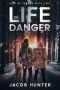 Life of Danger