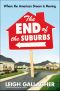 The End of the Suburbs · Where the American Dream Is Moving