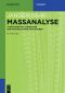 Maßanalyse · Titrationen mit chemischen und physikalischen Indikationen · 19.Auflage