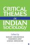 Critical Themes in Indian Sociology