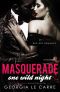 Masquerade · One Wild Night