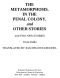 The Metamorphosis, in the Penal Colony and Other Stori · the Great Short Works of Franz Kafka