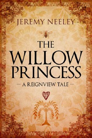 The Willow Princess · A Reignview Tale