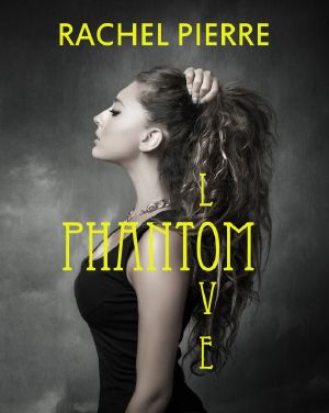 Phantom Love Part One