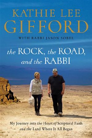 The Rock, the Road, and the Rabbi