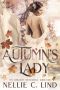 Autumn's Lady · A Fantasy Romance (The Elders of the Seasons Book 2)