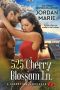 525 Cherry Blossom Ln. (A Cherry Falls Romance)