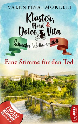 Kloster, Mord und Dolce Vita - Eine Stimme für den Tod