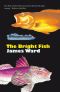 The Bright Fish