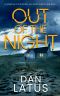 OUT OF THE NIGHT a gripping crime thriller you won’t want to put down (Frank Doy Book 2)