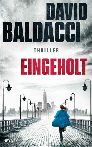 Eingeholt: Thriller (Die Atlee-Pine-Serie 3) (German Edition)