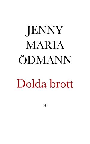 Dolda brott ur Stockholms mysterier af J–y Brn