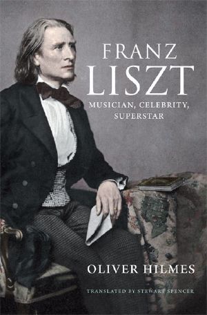 Franz Liszt · Musician, Celebrity, Superstar