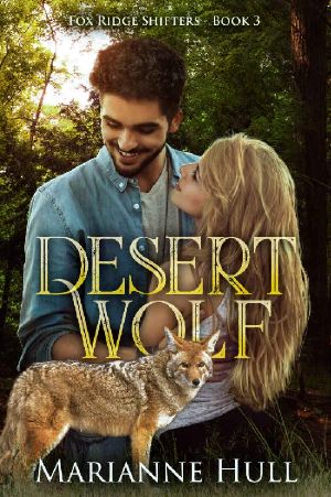 Desert Wolf · Fox Ridge Shifters Book 3