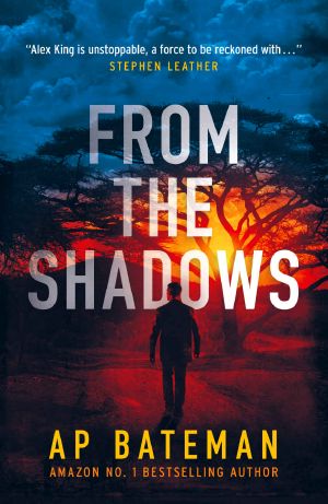 From the Shadows (Alex King Book 8)