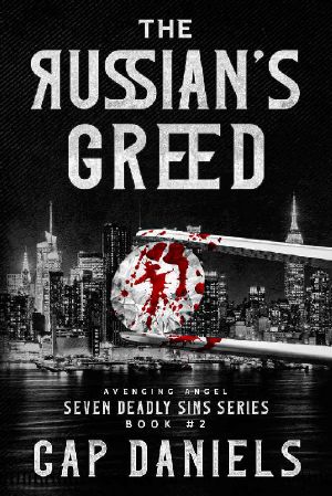 The Russian's Greed · Avenging Angel - Seven Deadly Sins