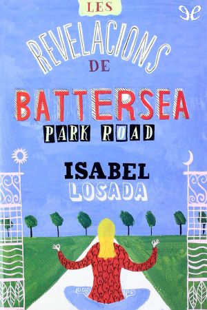 Les Revelacions De Battersea Park Road