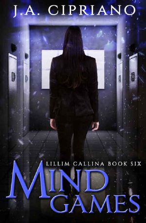 Mind Games · an Urban Fantasy Novel (The Lillim Callina Chronicles Book 6)