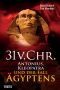 31 v. Chr. · Antonius, Kleopatra und der Fall Ägyptens