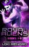 Royal Aliens : Eight Book Science Fiction Alien Romance Box Set