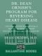 Dr. Dean Ornish's Program for Reversing Heart Disease