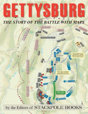 Gettysburg · the Story of the Battle With Maps (Sample)