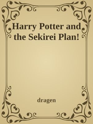 Harry Potter and the Sekirei Plan!