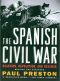 The Spanish Civil War · Reaction, Revolution, and Revenge (Revised and Expanded Edition)