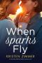 When Sparks Fly · An absolutely addictive lesbian romance novel