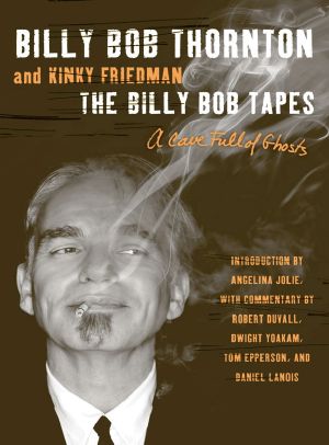 The Billy Bob Tapes