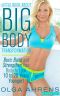 Little Book About Big Body Transformation · Burn, Build and Strengthen Your Body to Look 10 to 20 Years Younger!