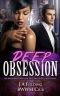 Deep Obsession · A Billionaire BWWM Love Story