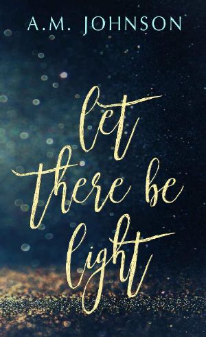 Let There Be Light (Twin Hearts Duet Book 1)