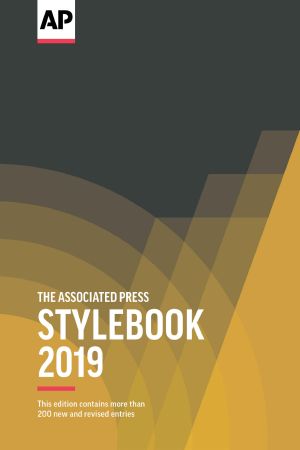 The Associated Press Stylebook 2019