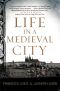 Life in a Medieval City (Medieval Life)