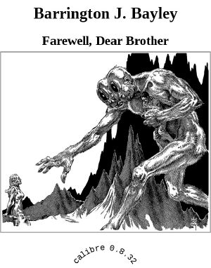 Farewell, Dear Brother