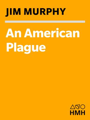 An American Plague