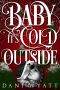Baby It's Cold Outside