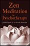 Zen Meditation in Psychotherapy