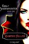 Emily Shadowhunter - Book 1 · VAMPIRE HUNTER