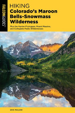 Hiking Colorado's Maroon Bells-Snowmass Wilderness