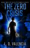 The Zero Crisis: Book Three of The Gifted World Series