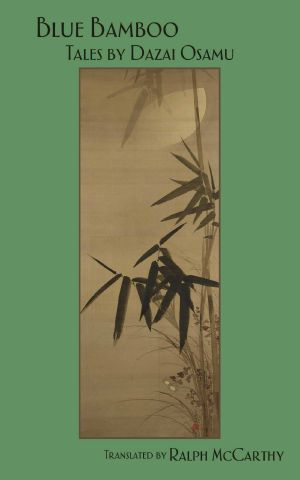 Blue Bamboo · Tales by Dazai Osamu