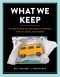 What We Keep